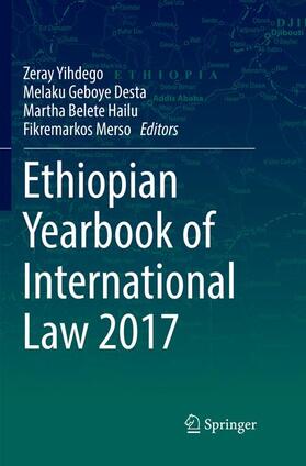 Yihdego / Merso / Desta |  Ethiopian Yearbook of International Law 2017 | Buch |  Sack Fachmedien