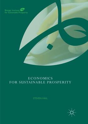 Hail | Economics for Sustainable Prosperity | Buch | 978-3-030-08148-5 | sack.de