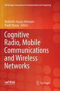 Dhaou / Rehmani |  Cognitive Radio, Mobile Communications and Wireless Networks | Buch |  Sack Fachmedien