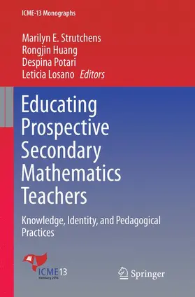 Strutchens / Losano / Huang |  Educating Prospective Secondary Mathematics Teachers | Buch |  Sack Fachmedien