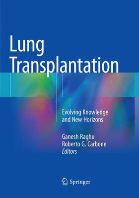 Carbone / Raghu | Lung Transplantation | Buch | 978-3-030-08194-2 | sack.de