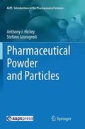 Giovagnoli / Hickey |  Pharmaceutical Powder and Particles | Buch |  Sack Fachmedien