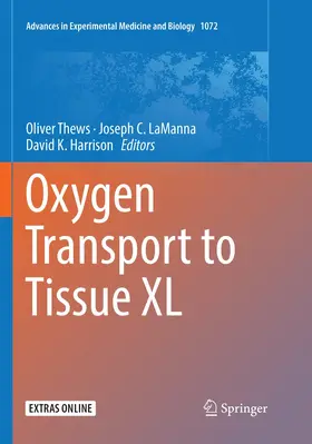 Thews / LaManna / Harrison |  Oxygen Transport to Tissue XL | Buch |  Sack Fachmedien