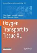 Thews / Harrison / LaManna |  Oxygen Transport to Tissue XL | Buch |  Sack Fachmedien