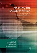 Otsuka / Sonobe / Jin |  Applying the Kaizen in Africa | Buch |  Sack Fachmedien