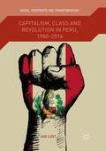 Lust |  Capitalism, Class and Revolution in Peru, 1980-2016 | Buch |  Sack Fachmedien