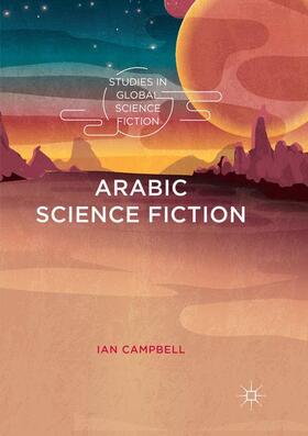 Campbell |  Arabic Science Fiction | Buch |  Sack Fachmedien