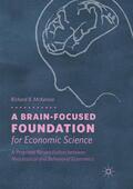 McKenzie |  A Brain-Focused Foundation for Economic Science | Buch |  Sack Fachmedien