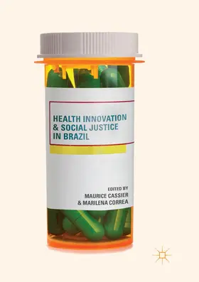 Cassier / Correa |  Health Innovation and Social Justice in Brazil | Buch |  Sack Fachmedien