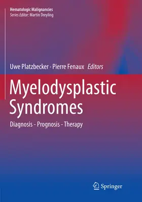 Platzbecker / Fenaux |  Myelodysplastic Syndromes | Buch |  Sack Fachmedien