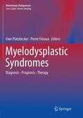 Fenaux / Platzbecker |  Myelodysplastic Syndromes | Buch |  Sack Fachmedien