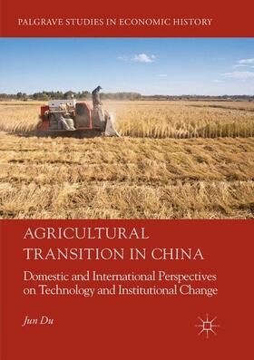 Du | Agricultural Transition in China | Buch | 978-3-030-08321-2 | sack.de