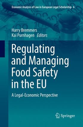 Purnhagen / Bremmers | Regulating and Managing Food Safety in the EU | Buch | 978-3-030-08356-4 | sack.de