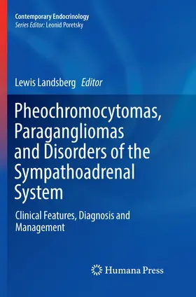 Landsberg |  Pheochromocytomas, Paragangliomas and Disorders of the Sympathoadrenal System | Buch |  Sack Fachmedien