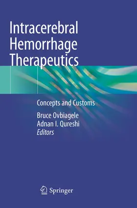 Qureshi / Ovbiagele |  Intracerebral Hemorrhage Therapeutics | Buch |  Sack Fachmedien