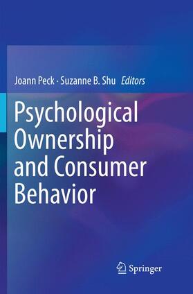 Shu / Peck | Psychological Ownership and Consumer Behavior | Buch | 978-3-030-08384-7 | sack.de