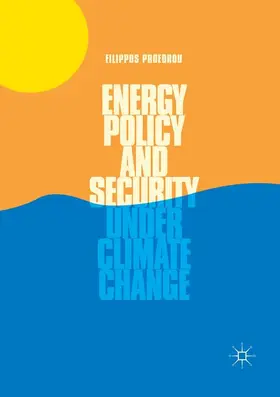 Proedrou |  Energy Policy and Security under Climate Change | Buch |  Sack Fachmedien
