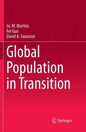 Martins / Swanson / Guo |  Global Population in Transition | Buch |  Sack Fachmedien