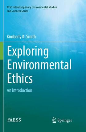Smith | Exploring Environmental Ethics | Buch | 978-3-030-08447-9 | sack.de