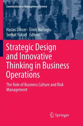 Dincer / Yüksel / Hacioglu |  Strategic Design and Innovative Thinking in Business Operations | Buch |  Sack Fachmedien