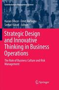 Dincer / Yüksel / Hacioglu |  Strategic Design and Innovative Thinking in Business Operations | Buch |  Sack Fachmedien