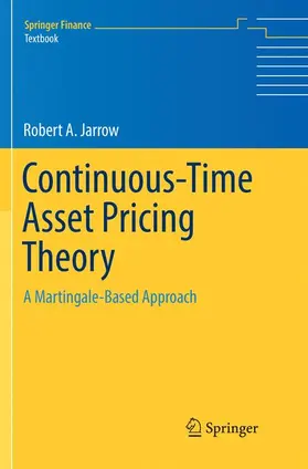 Jarrow |  Continuous-Time Asset Pricing Theory | Buch |  Sack Fachmedien