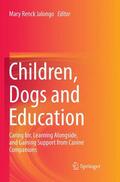 Renck Jalongo |  Children, Dogs and Education | Buch |  Sack Fachmedien
