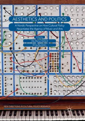 Bjurström / Hylland |  Aesthetics and Politics | Buch |  Sack Fachmedien