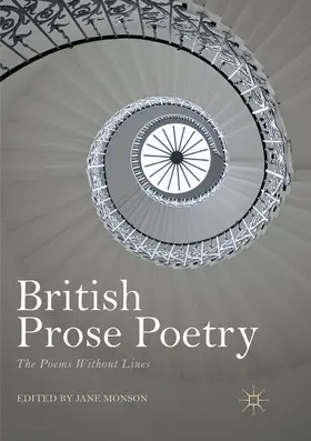 Monson | British Prose Poetry | Buch | 978-3-030-08558-2 | www.sack.de