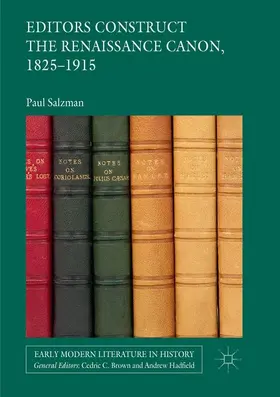 Salzman |  Editors Construct the Renaissance Canon, 1825-1915 | Buch |  Sack Fachmedien