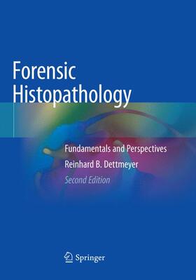 Dettmeyer | Forensic Histopathology | Buch | 978-3-030-08595-7 | sack.de