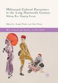 Horne / Clarke |  Militarized Cultural Encounters in the Long Nineteenth Century | Buch |  Sack Fachmedien