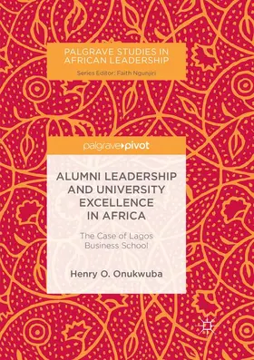 Onukwuba |  Alumni Leadership and University Excellence in Africa | Buch |  Sack Fachmedien