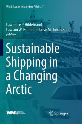 Hildebrand / Johansson / Brigham | Sustainable Shipping in a Changing Arctic | Buch | 978-3-030-08695-4 | sack.de