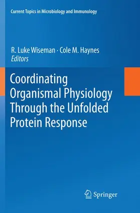 Haynes / Wiseman |  Coordinating Organismal Physiology Through the Unfolded Protein Response | Buch |  Sack Fachmedien