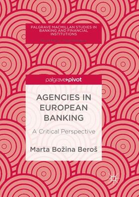 Bozina Beros / Božina Beroš | Agencies in European Banking | Buch | 978-3-030-08764-7 | sack.de