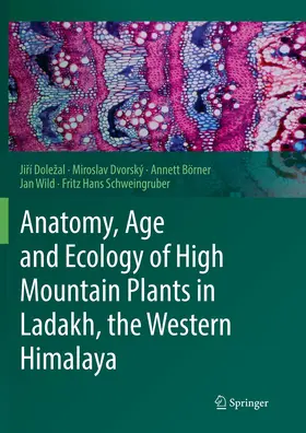 Doležal / Dvorský / Börner |  Anatomy, Age and Ecology of High Mountain Plants in Ladakh, the Western Himalaya | Buch |  Sack Fachmedien