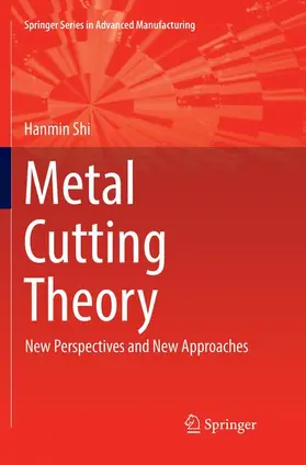 Shi |  Metal Cutting Theory | Buch |  Sack Fachmedien