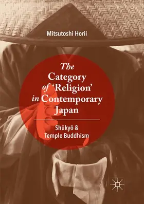 Horii |  The Category of 'Religion' in Contemporary Japan | Buch |  Sack Fachmedien