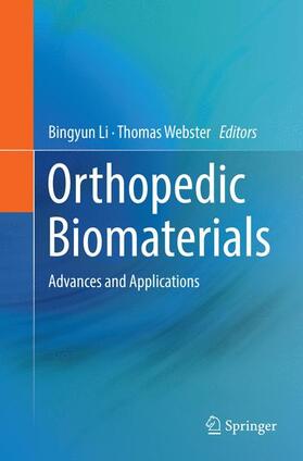 Li / Webster | Orthopedic Biomaterials | Buch | 978-3-030-08830-9 | sack.de