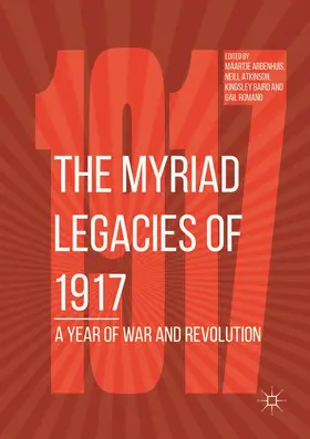 Abbenhuis / Atkinson / Baird |  The Myriad Legacies of 1917 | Buch |  Sack Fachmedien