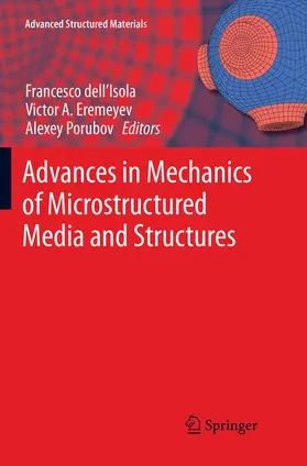 dell'Isola / Porubov / Eremeyev |  Advances in Mechanics of Microstructured Media and Structures | Buch |  Sack Fachmedien