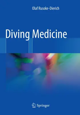 Rusoke-Dierich |  Diving Medicine | Buch |  Sack Fachmedien
