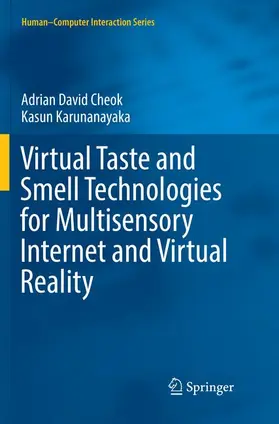 Karunanayaka / Cheok |  Virtual Taste and Smell Technologies for Multisensory Internet and Virtual Reality | Buch |  Sack Fachmedien