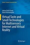 Karunanayaka / Cheok |  Virtual Taste and Smell Technologies for Multisensory Internet and Virtual Reality | Buch |  Sack Fachmedien