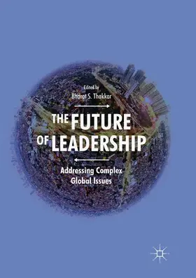 Thakkar |  The Future of Leadership | Buch |  Sack Fachmedien