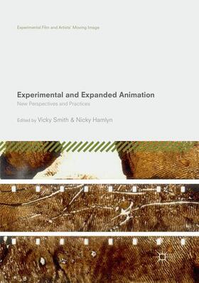 Hamlyn / Smith | Experimental and Expanded Animation | Buch | 978-3-030-08877-4 | sack.de
