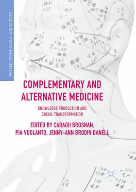 Brosnan / Danell / Vuolanto | Complementary and Alternative Medicine | Buch | 978-3-030-08889-7 | sack.de