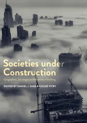 Vitry / Sage |  Societies under Construction | Buch |  Sack Fachmedien