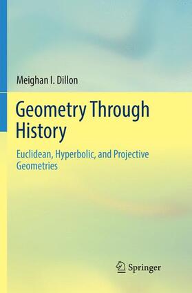 Dillon | Geometry Through History | Buch | 978-3-030-08923-8 | sack.de